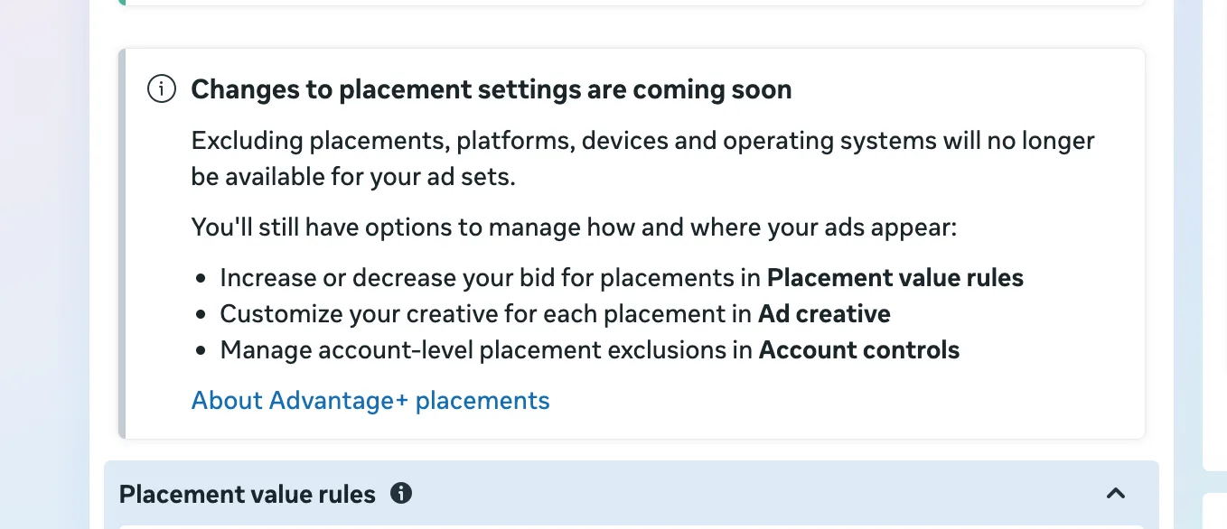 Meta Ads Manager notice reading changes to placement settings are coming soon, explaining that excluding placements, platforms, devices and operating systems will no longer be available for ad sets